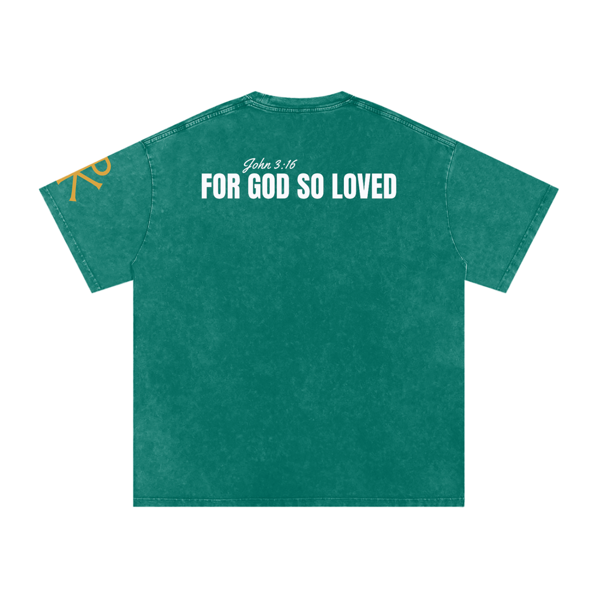 For God So Loved God in Flesh Christian t-shirt, Dark Green, back with John 3:16
