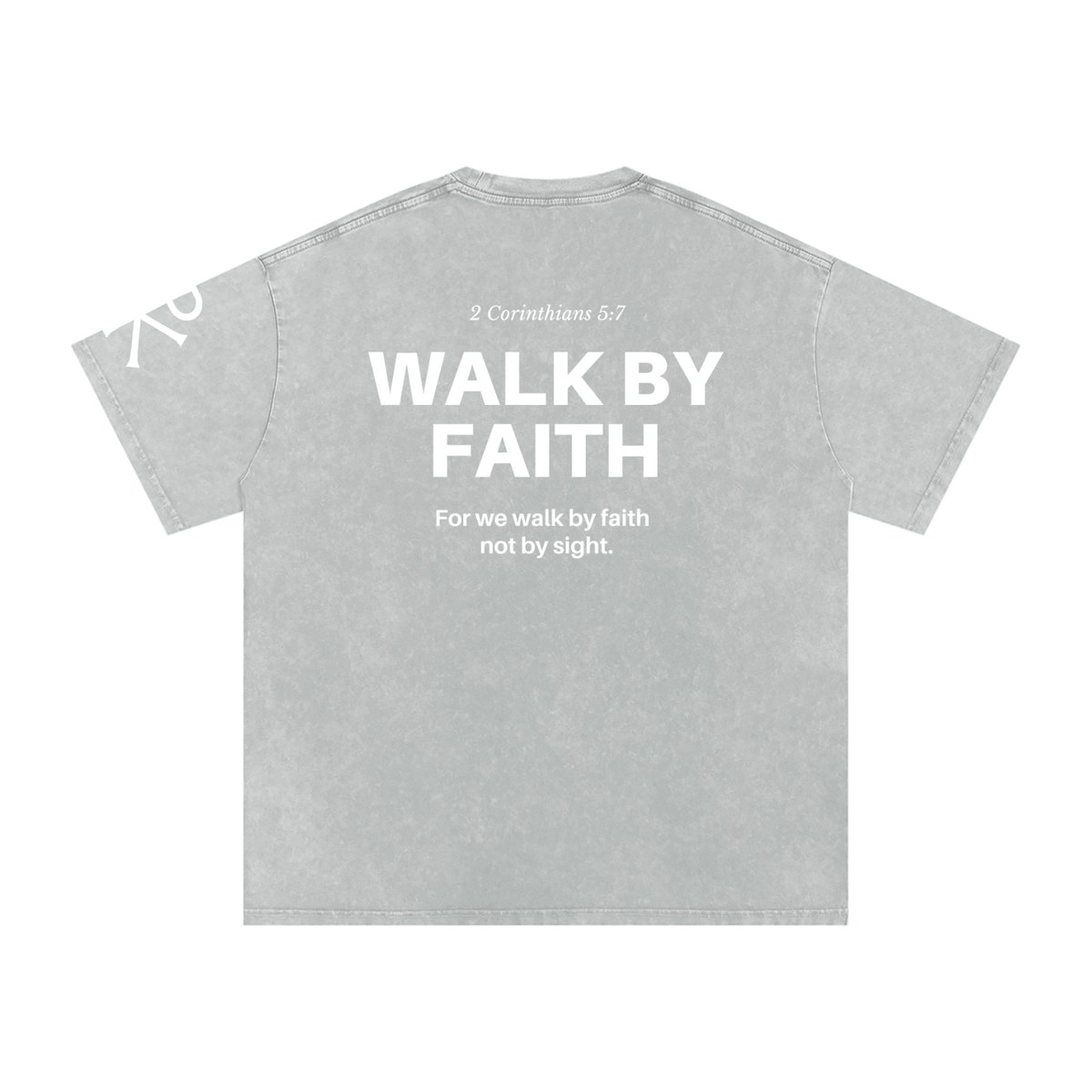 Walk by Faith God in Flesh Christian t-shirt, Light Gray, back with 2 Corinthians 5:7
