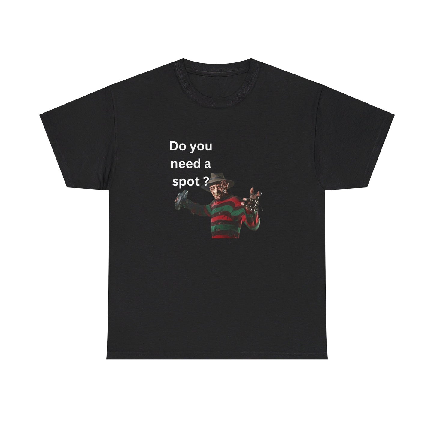 Do You Need a Spot? Tee ππ. Featuring Freddy