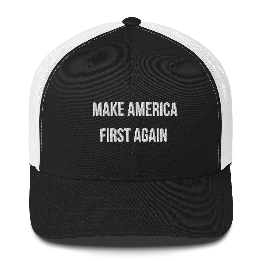 Make America First Trucker Cap