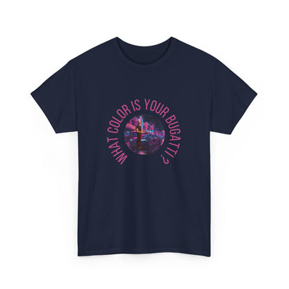 What Color is Your Bugatti? Tee