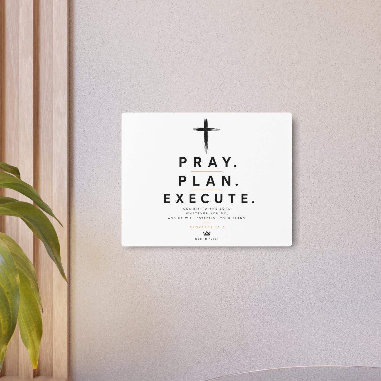 Pray. Plan. Execute. Metal Wall Sign — Inspirational Christian Home Decor