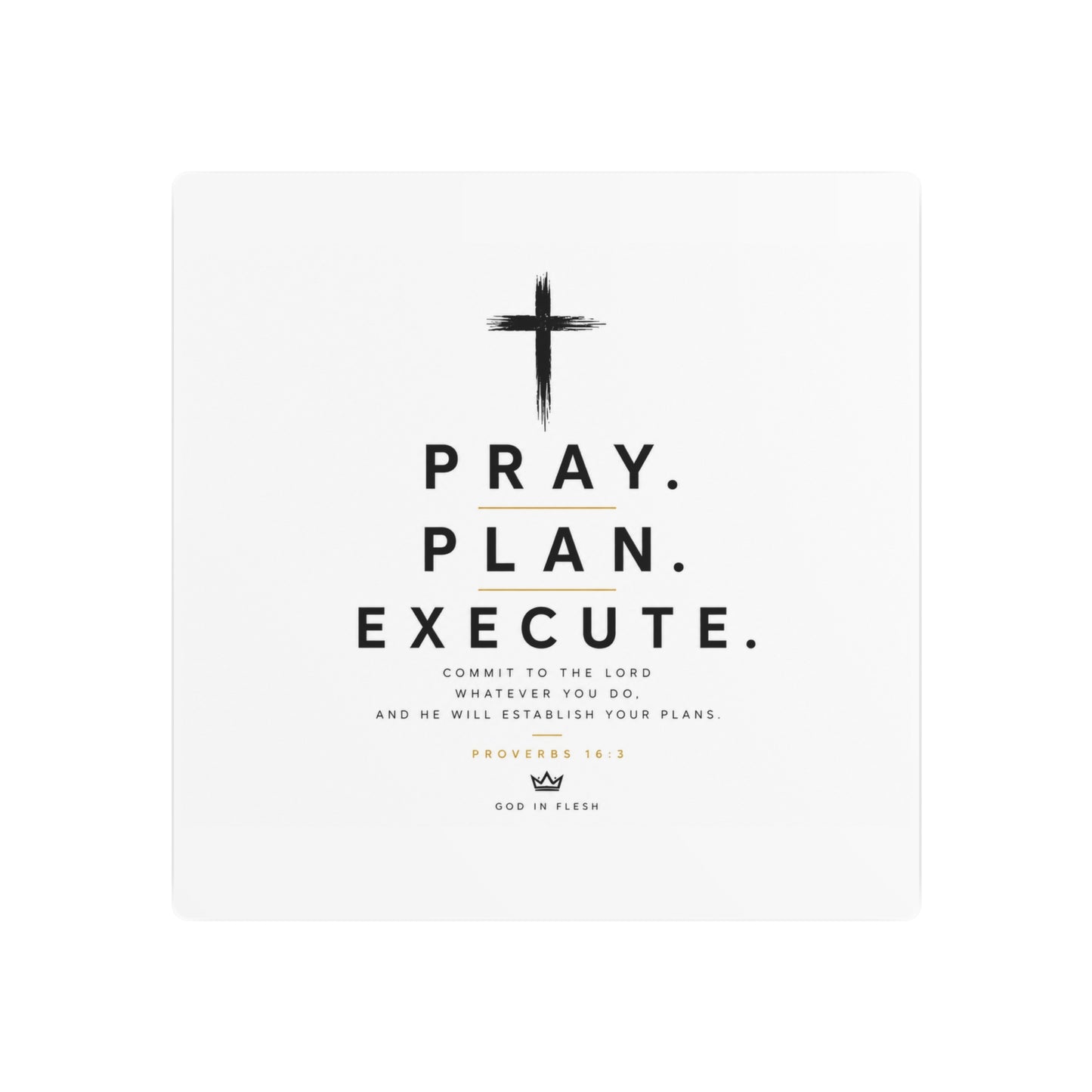 Pray. Plan. Execute. Metal Wall Sign — Inspirational Christian Home Decor