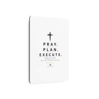 Pray. Plan. Execute. Metal Wall Sign — Inspirational Christian Home Decor