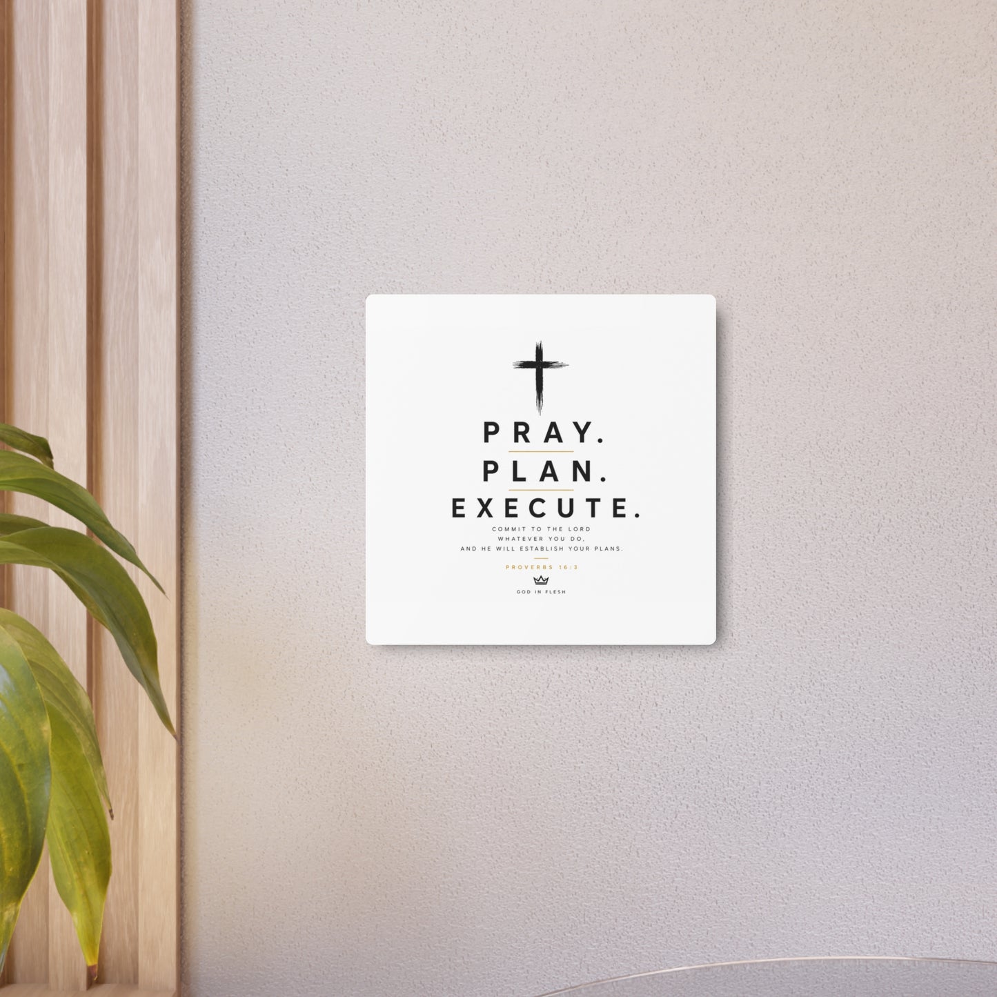 Pray. Plan. Execute. Metal Wall Sign — Inspirational Christian Home Decor