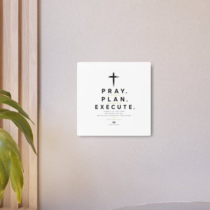 Pray. Plan. Execute. Metal Wall Sign — Inspirational Christian Home Decor