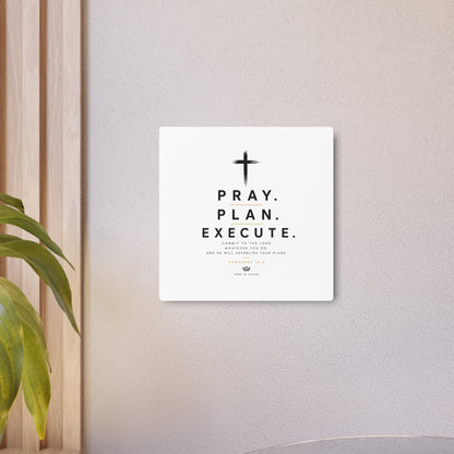 Pray. Plan. Execute. Metal Wall Sign — Inspirational Christian Home Decor