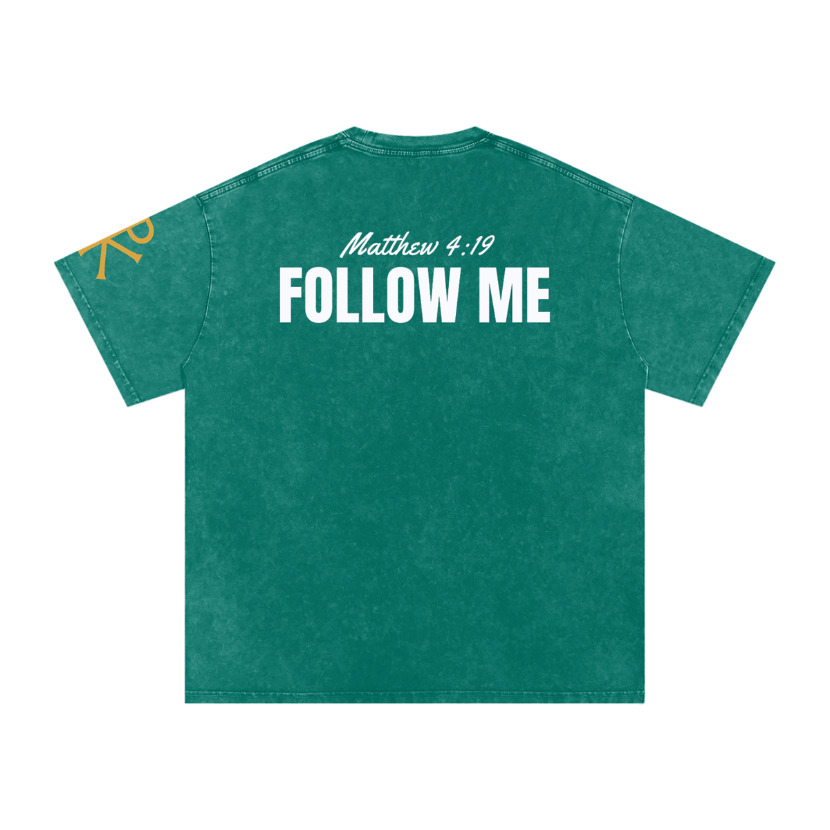 Follow Me God in Flesh Christian t-shirt, Dark Green, back with Matthew 4:19