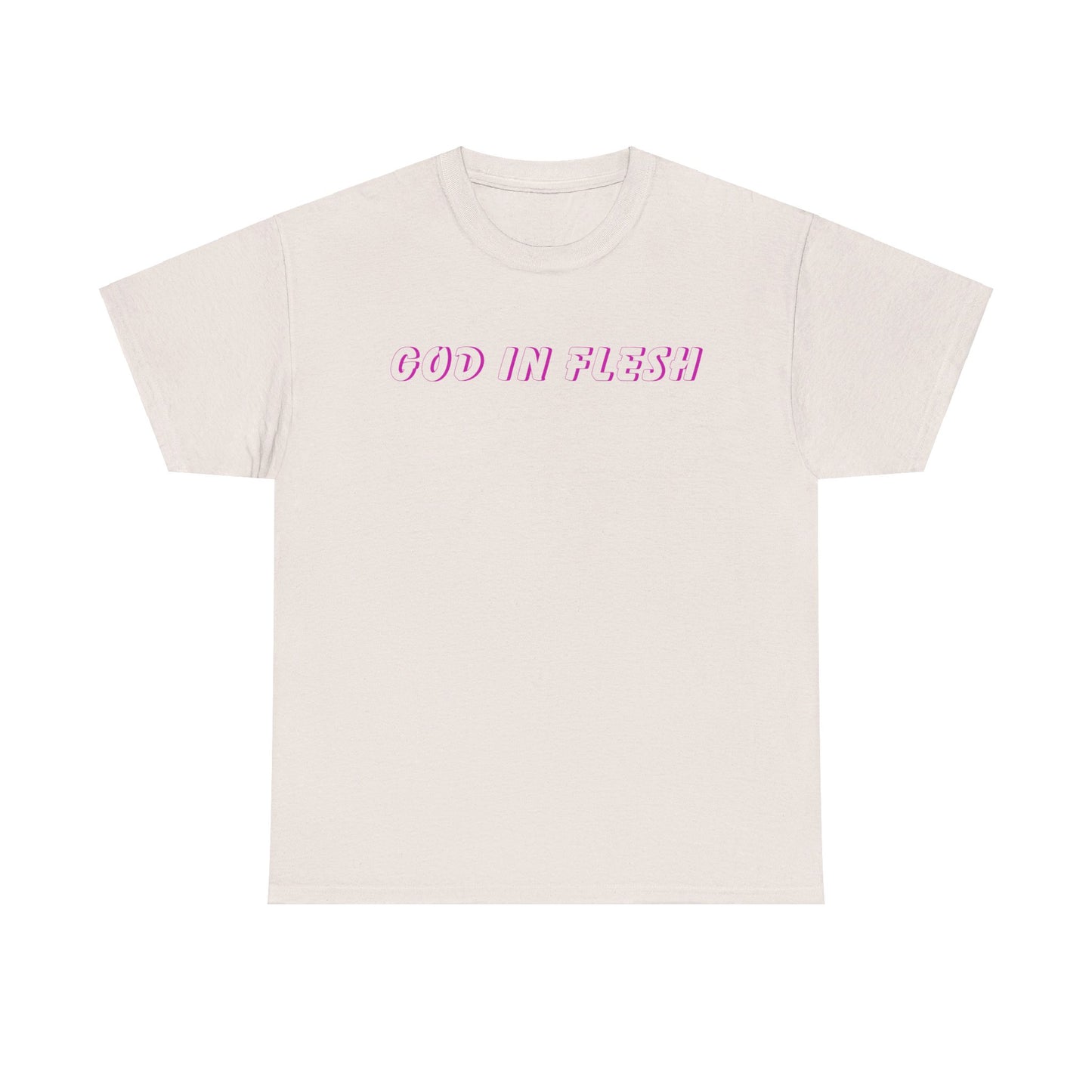 God in Flesh Tee