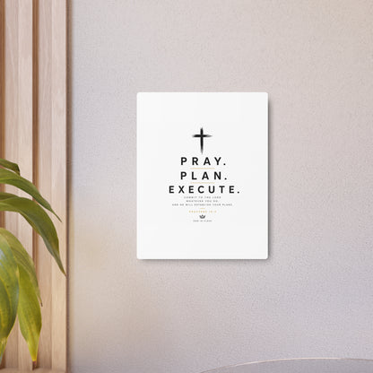Pray. Plan. Execute. Metal Wall Sign — Inspirational Christian Home Decor