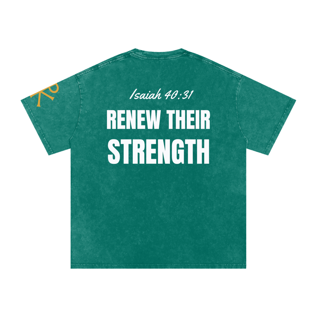 Renew Their Strength God in Flesh Christian t-shirt, back with Isaiah 40:31