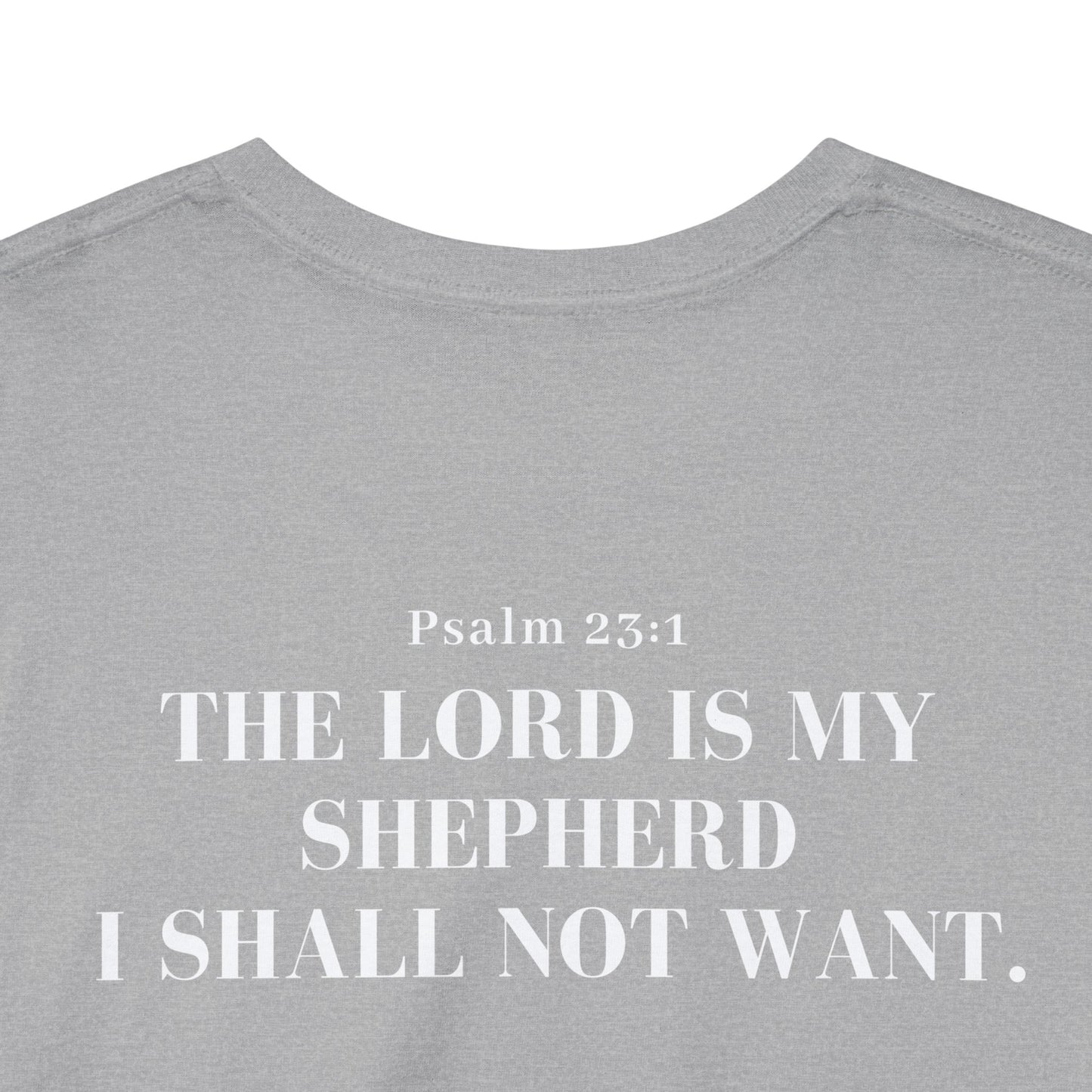 GodinFlesh Psalm 23 Tee – “The Lord Is My Shepherd, I Shall Not Want” Christian T‑Shirt