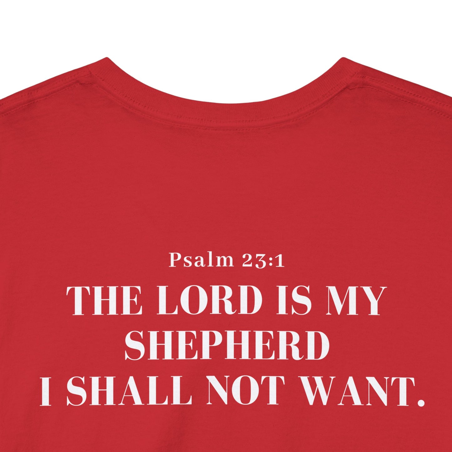 GodinFlesh Psalm 23 Tee – “The Lord Is My Shepherd, I Shall Not Want” Christian T‑Shirt