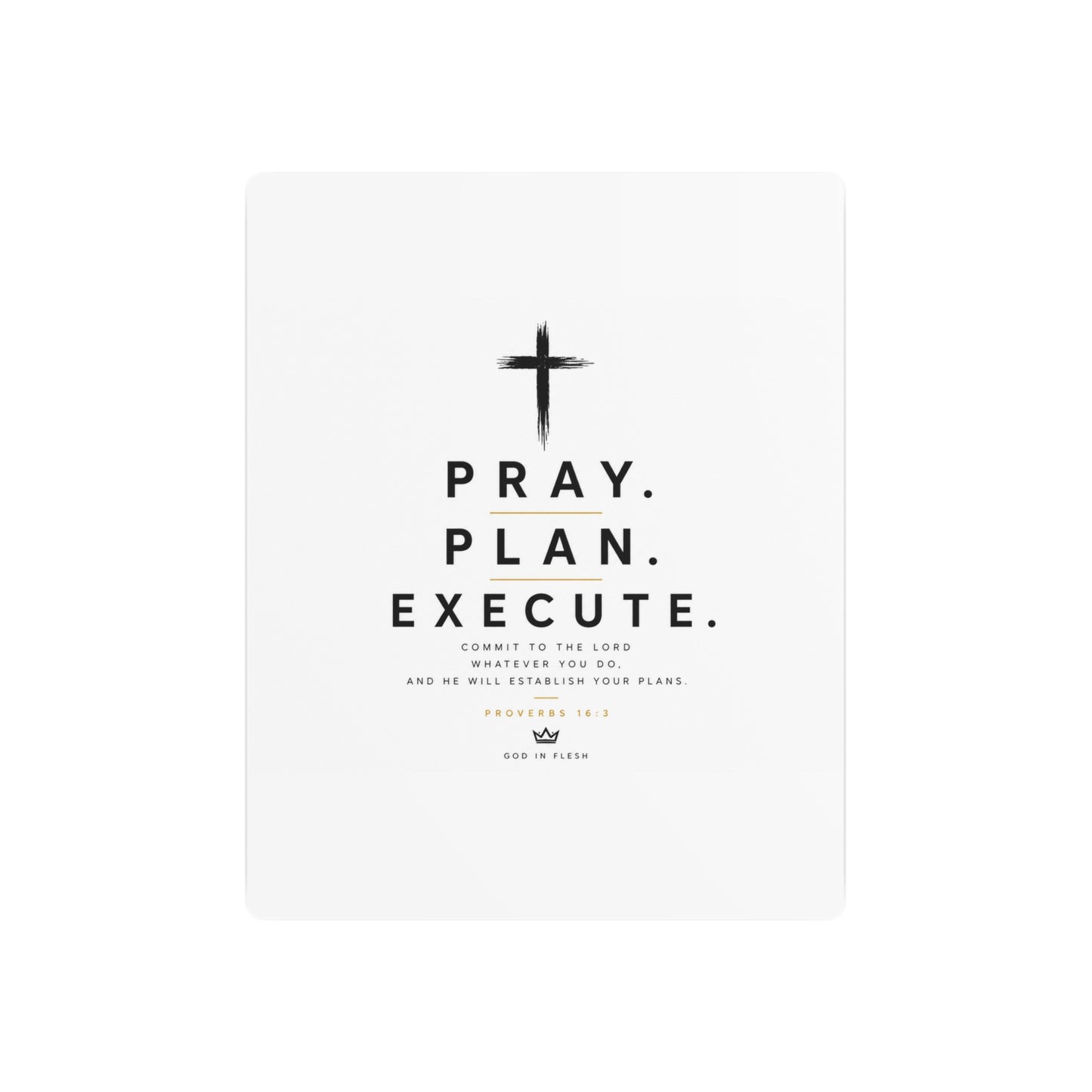 Pray. Plan. Execute. Metal Wall Sign — Inspirational Christian Home Decor
