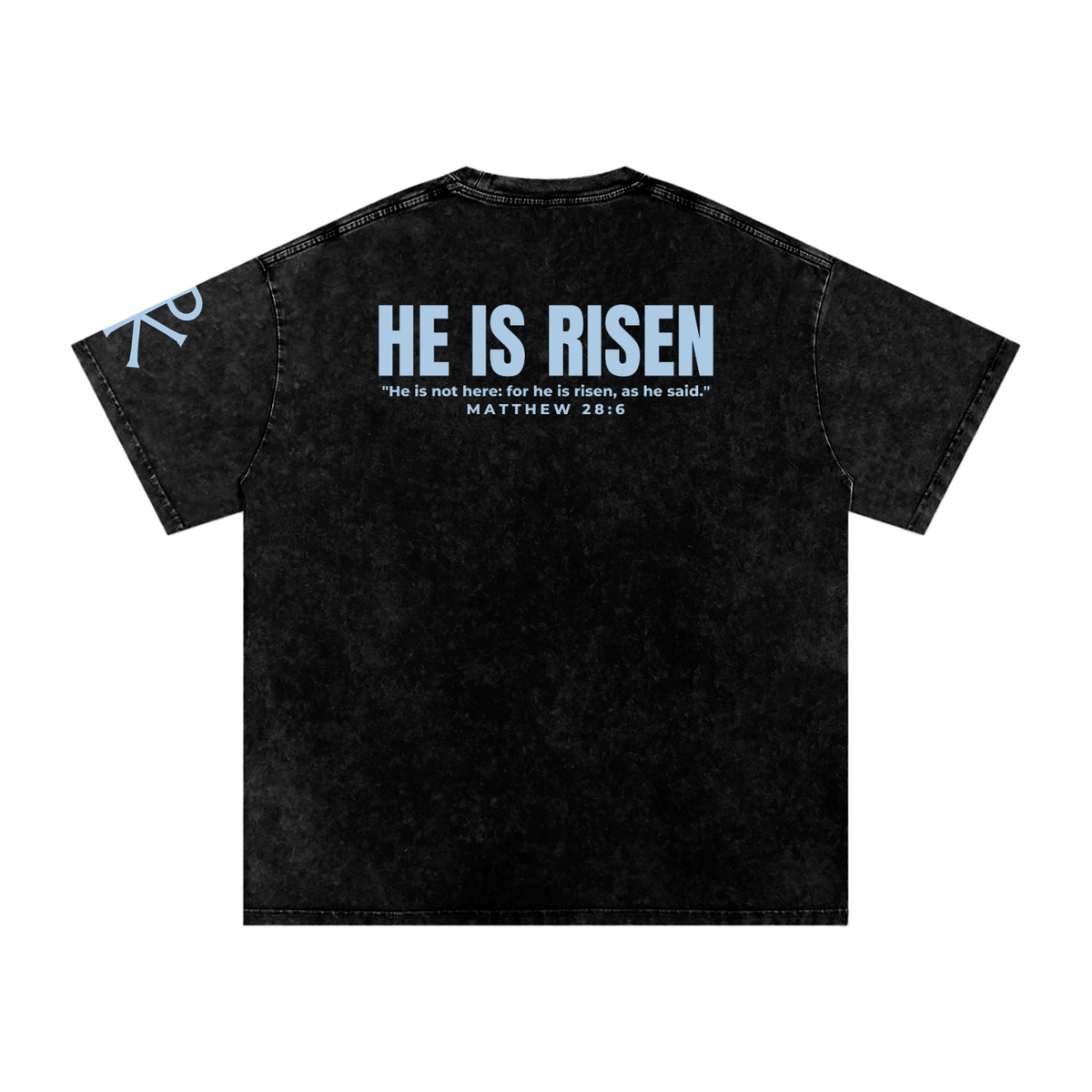 He Is Risen God in Flesh Christian t-shirt, Black, back with Matthew 28:6