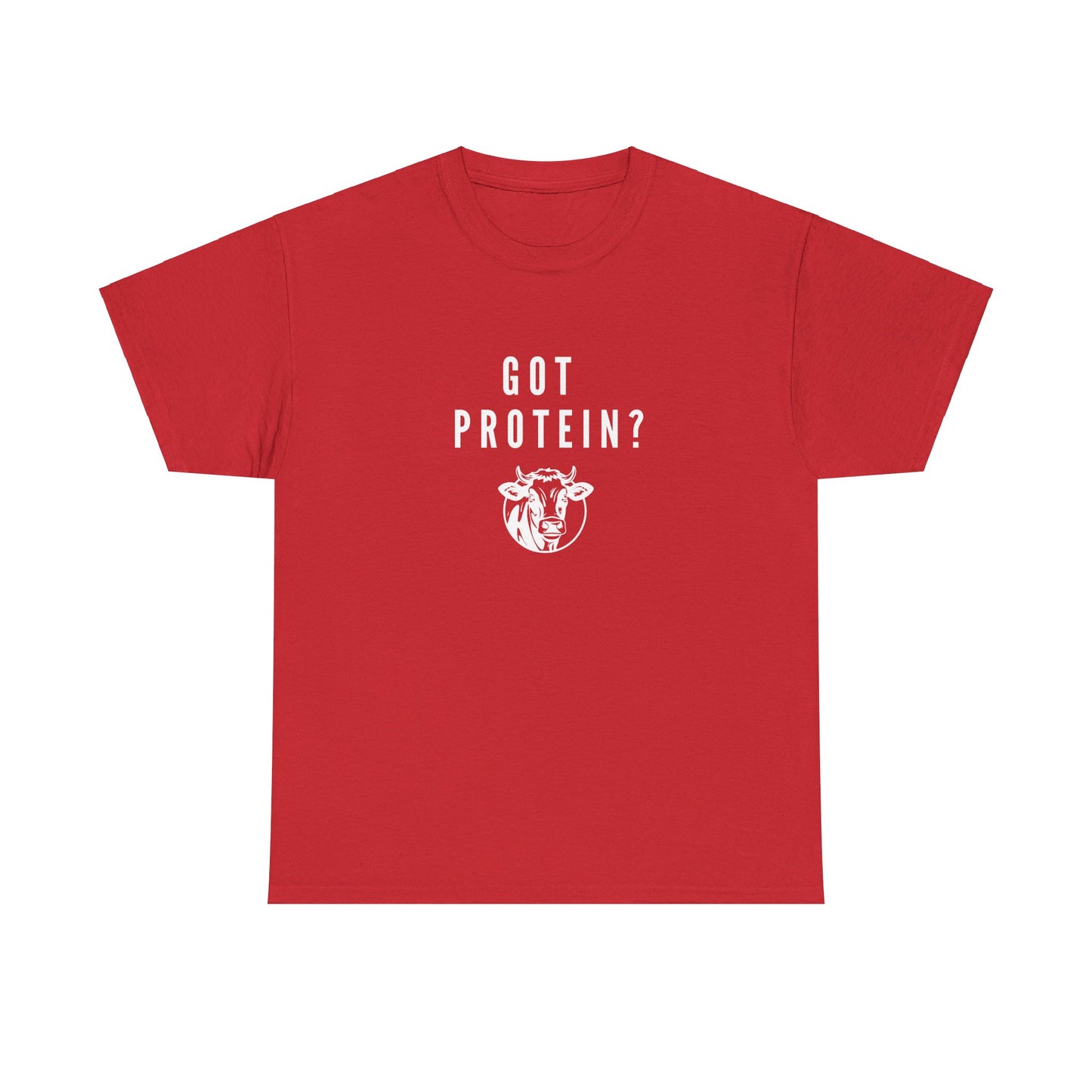 Got Protein? Tee