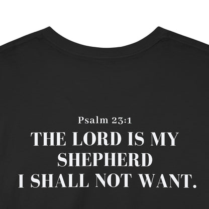 GodinFlesh Psalm 23 Tee – “The Lord Is My Shepherd, I Shall Not Want” Christian T‑Shirt