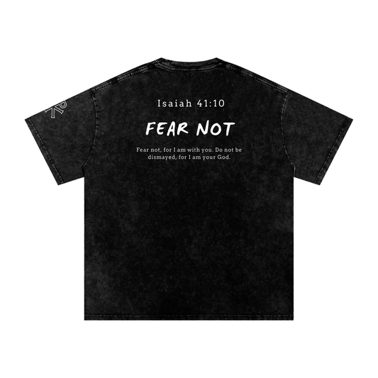Fear Not Tee