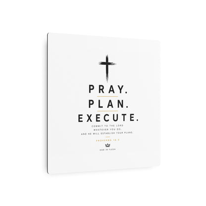 Pray. Plan. Execute. Metal Wall Sign — Inspirational Christian Home Decor