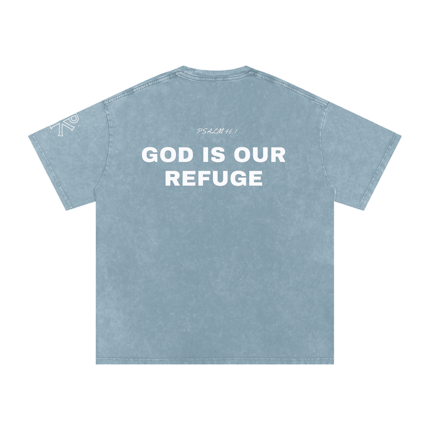 God Is Our Refuge Tee