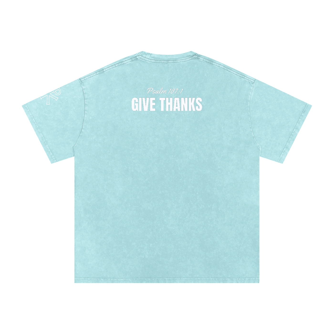 Give Thanks Tee | Psalm 107:1