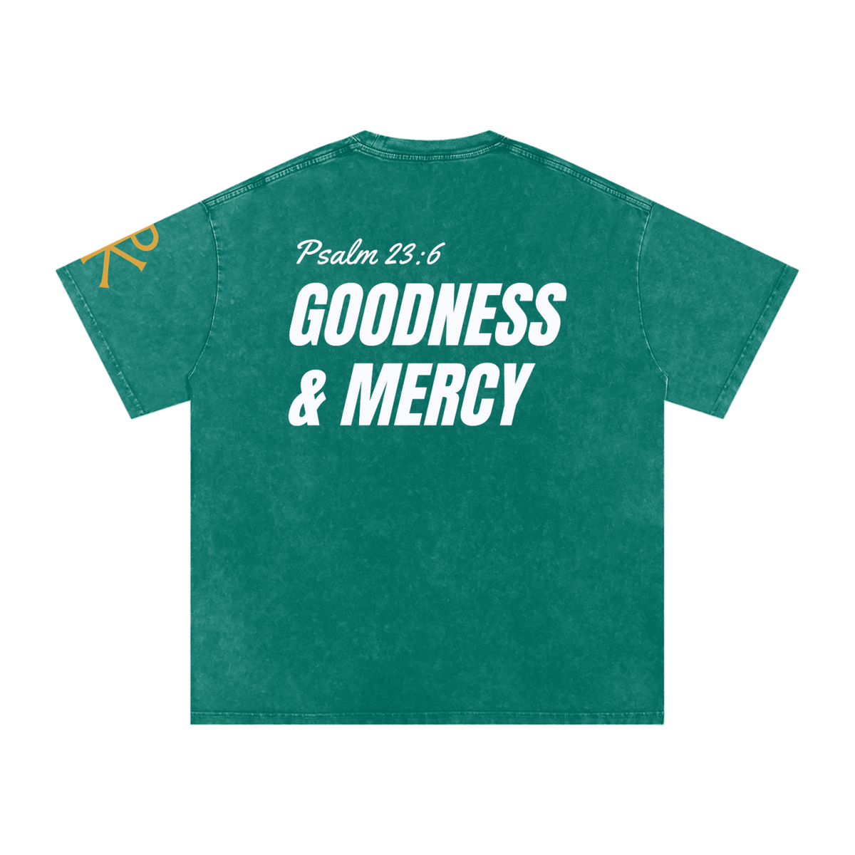 Goodness & Mercy God in Flesh Christian t-shirt, Dark Green, back with Psalm 23:6