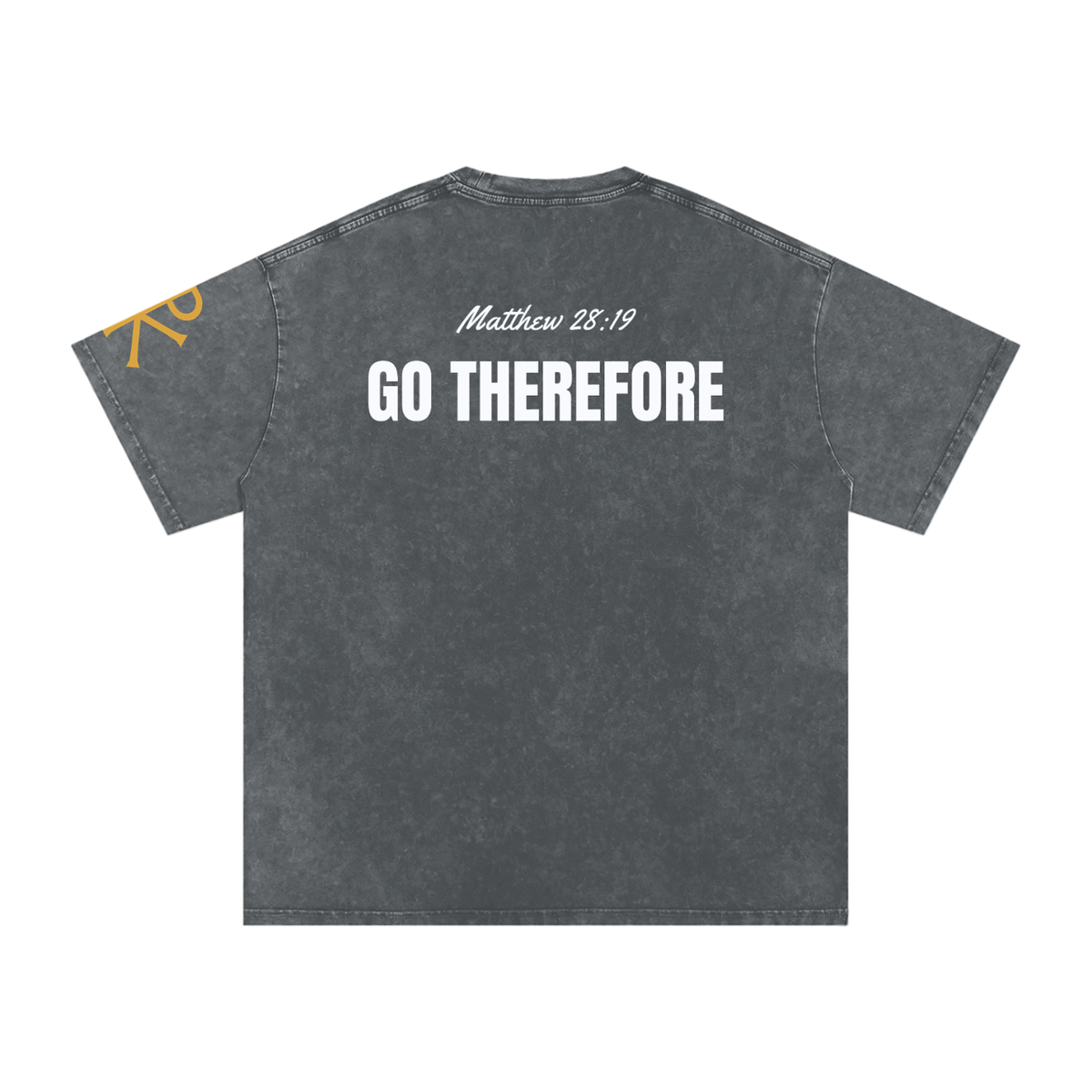 Go Therefore God in Flesh Christian t-shirt, Pirate Gray, back with Matthew 28:19