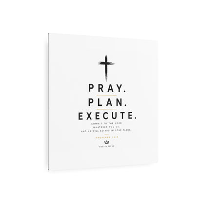 Pray. Plan. Execute. Metal Wall Sign — Inspirational Christian Home Decor