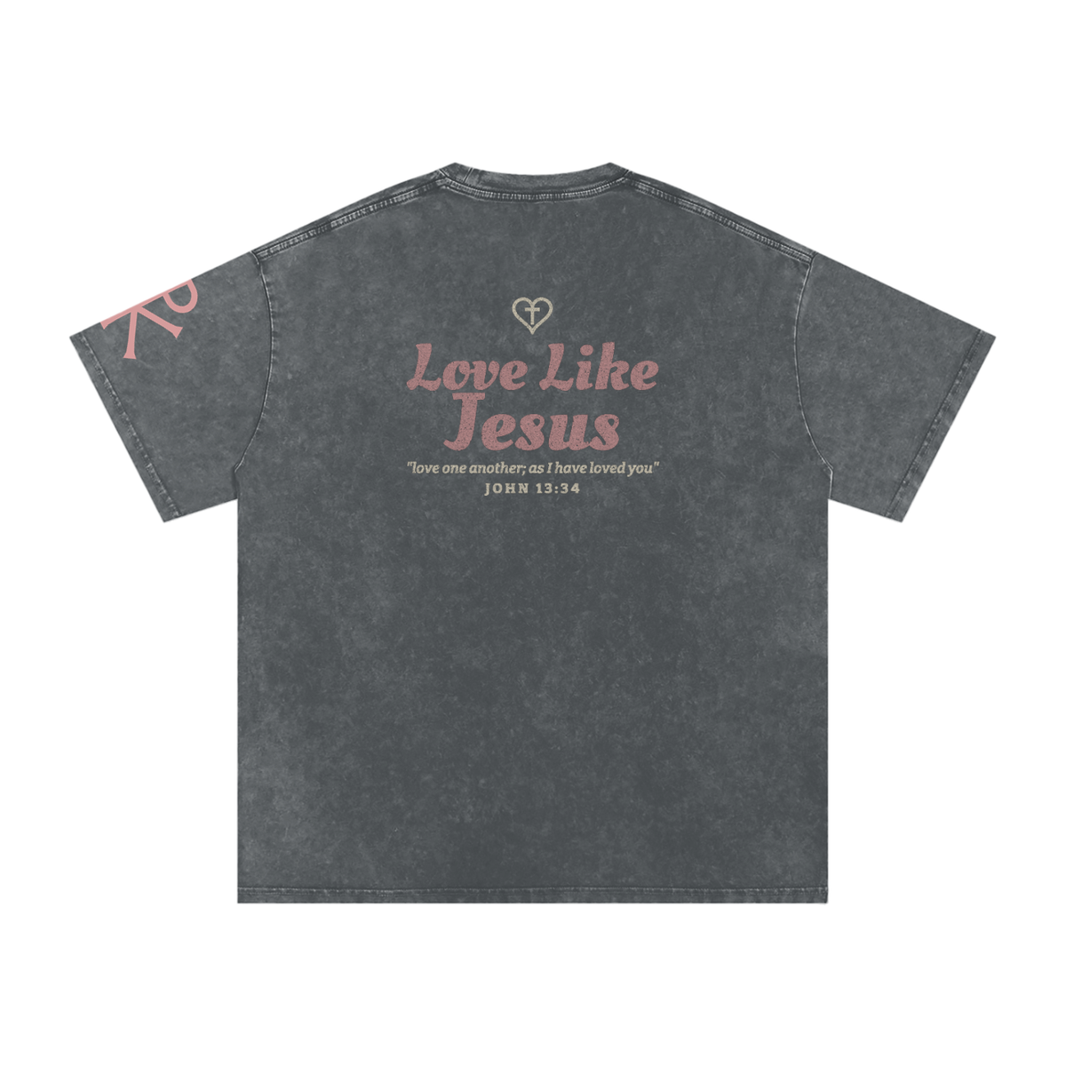 Love Like Jesus God in Flesh Christian t-shirt, Pirate Gray, back with John 13:34