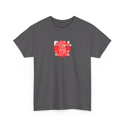 Ball is Life Tee