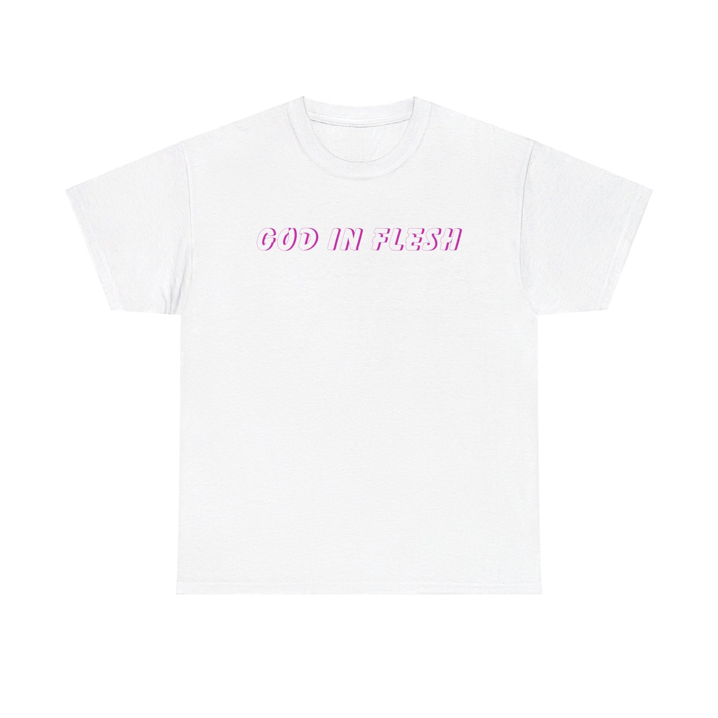 God in Flesh Tee