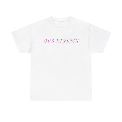 God in Flesh Tee