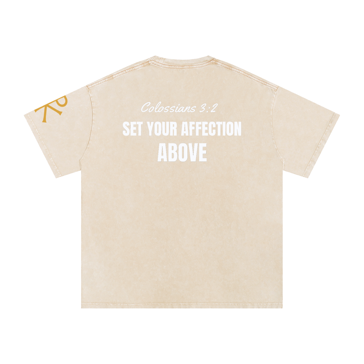 Set Your Affection Above God in Flesh Christian t-shirt, Apricot, back with Colossians 3:2