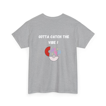 Catch the Vibe Tee