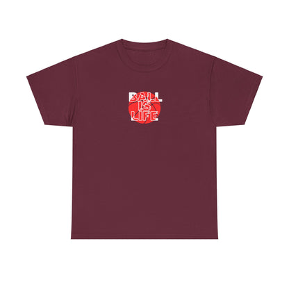 Ball is Life Tee