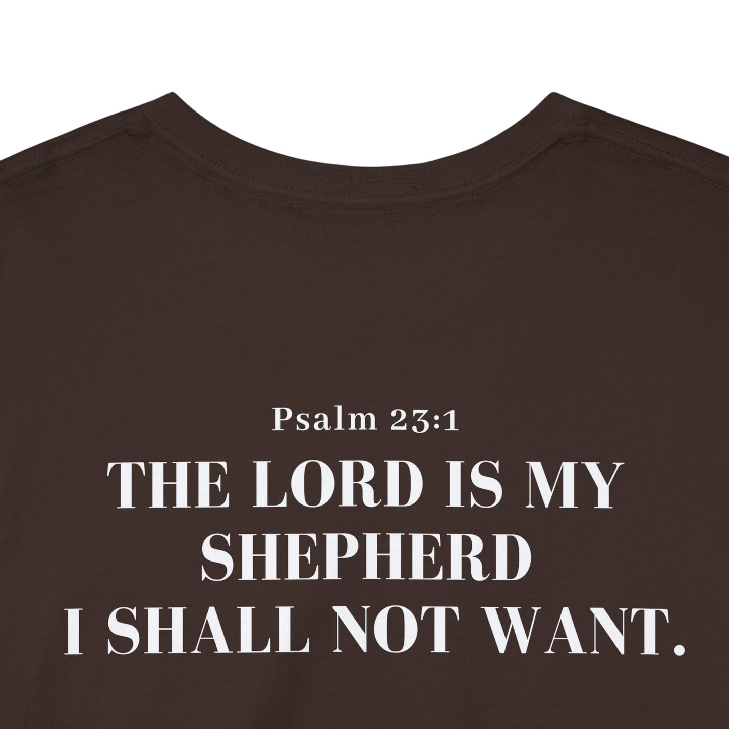 GodinFlesh Psalm 23 Tee – “The Lord Is My Shepherd, I Shall Not Want” Christian T‑Shirt