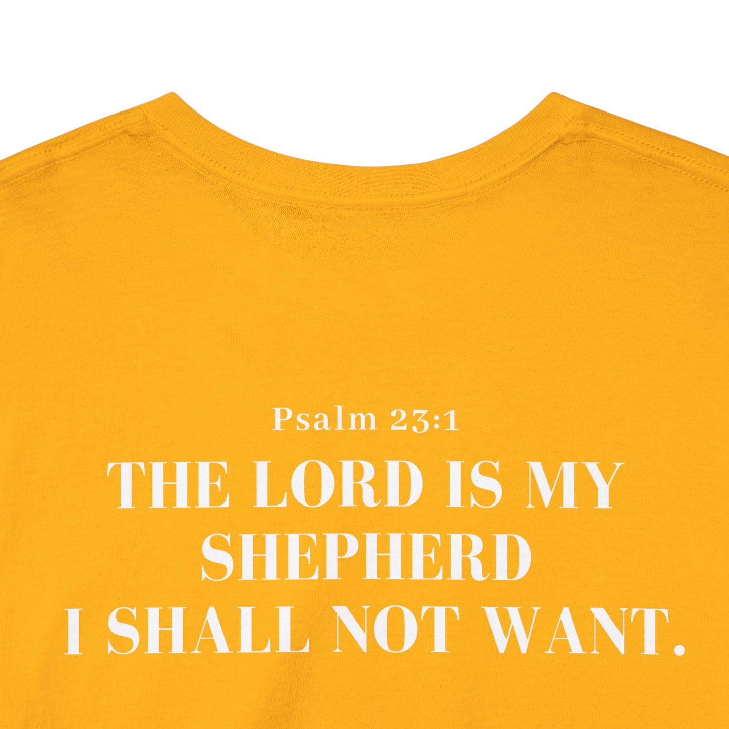 GodinFlesh Psalm 23 Tee – “The Lord Is My Shepherd, I Shall Not Want” Christian T‑Shirt