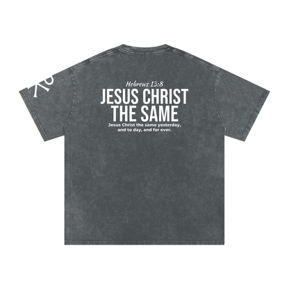 Jesus Christ the Same God in Flesh Christian t-shirt, Pirate Gray, back with Hebrews 13:8