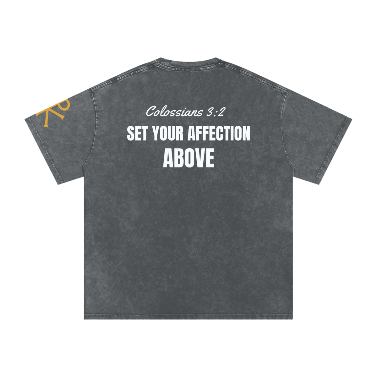 Set Your Affection Above God in Flesh Christian t-shirt, Pirate Gray, back with Colossians 3:2