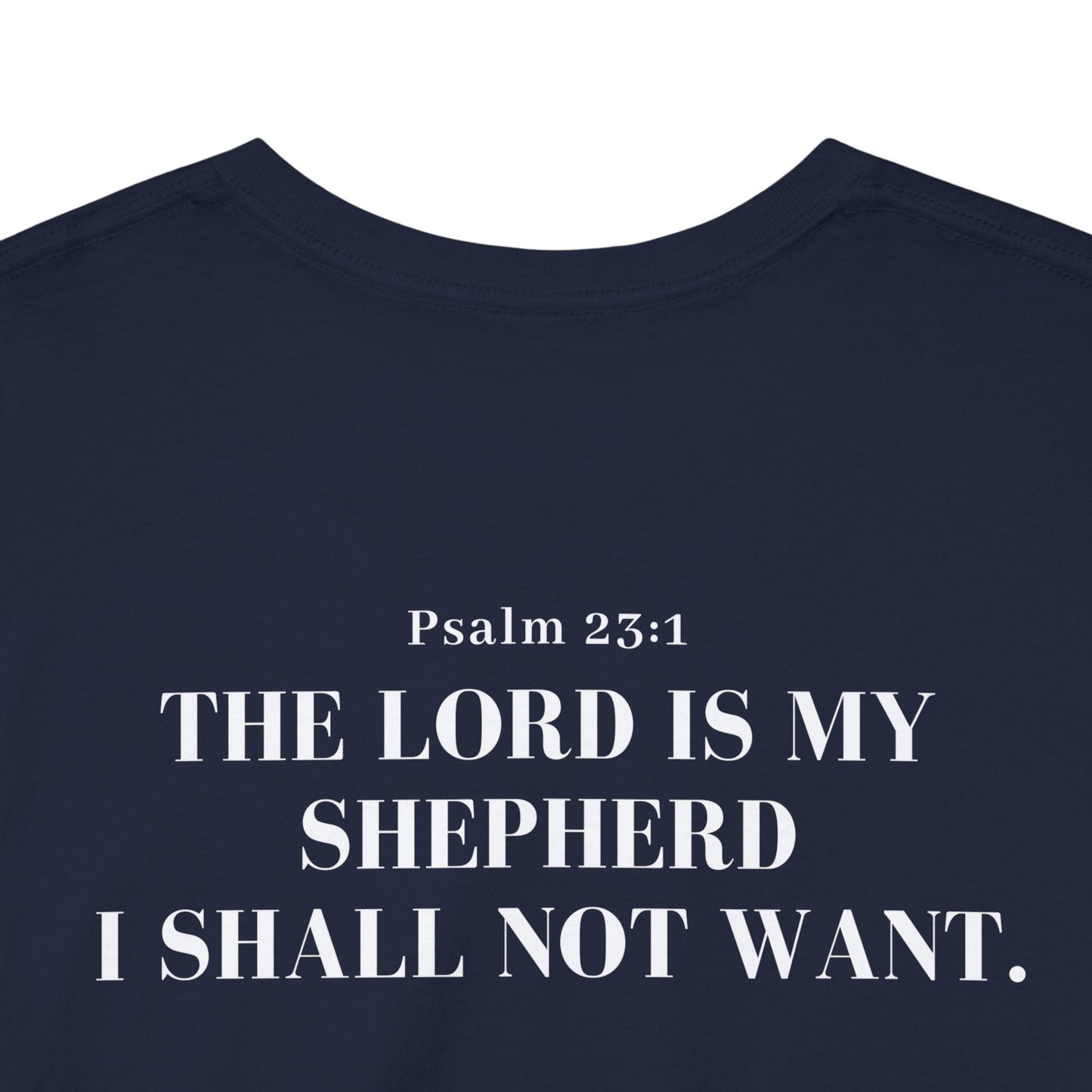 GodinFlesh Psalm 23 Tee – “The Lord Is My Shepherd, I Shall Not Want” Christian T‑Shirt