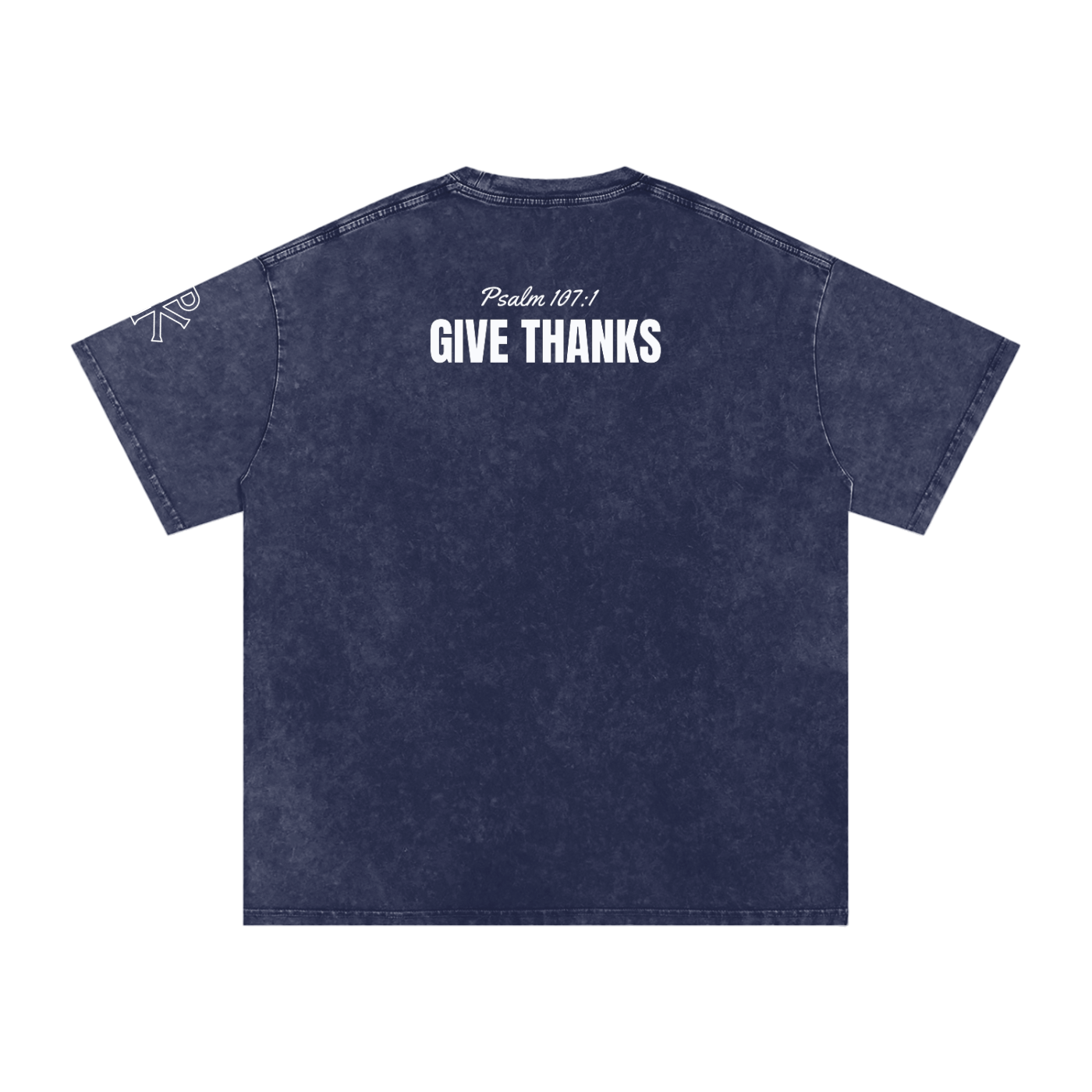 Give Thanks Tee | Psalm 107:1