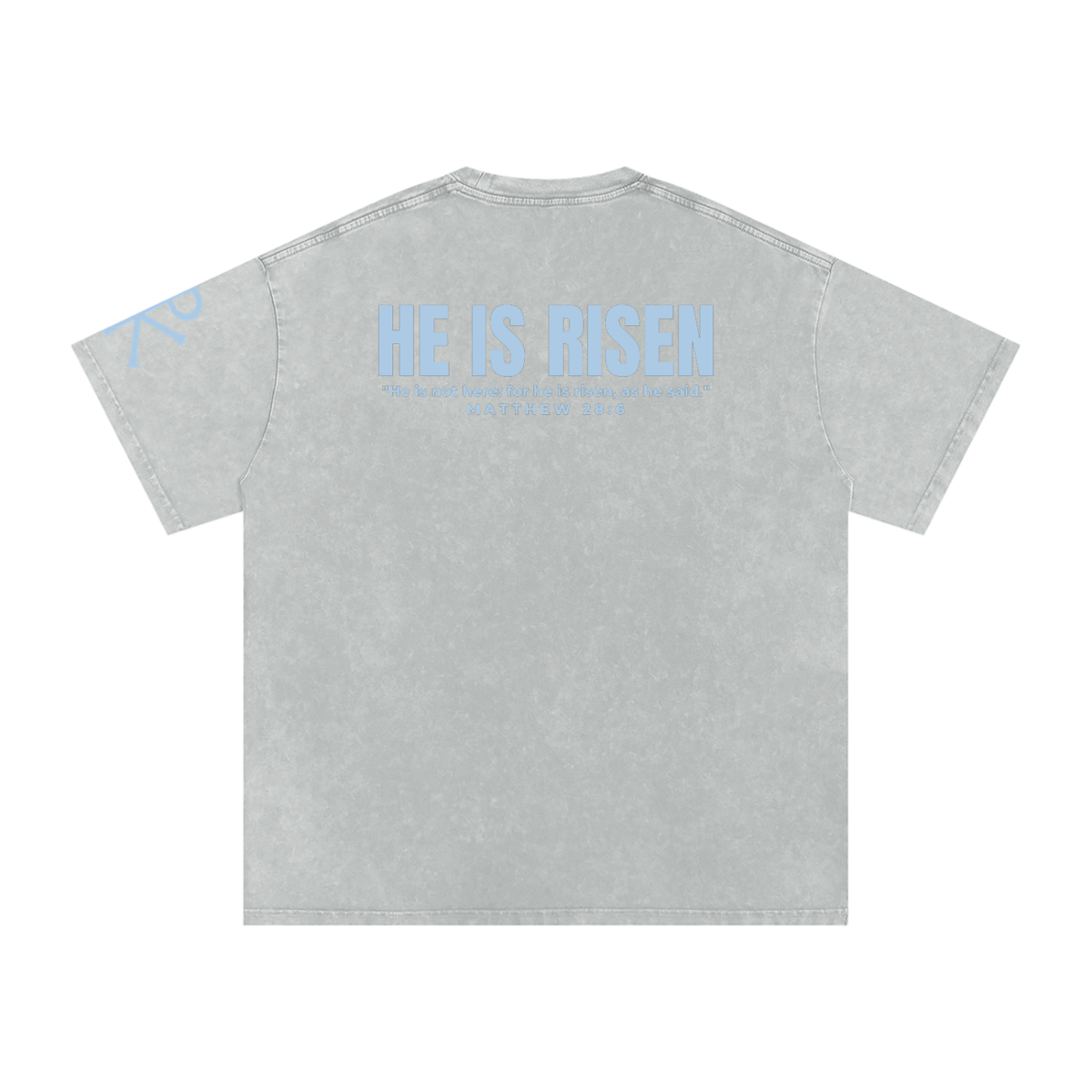 He Is Risen God in Flesh Christian t-shirt, Light Gray, back with Matthew 28:6