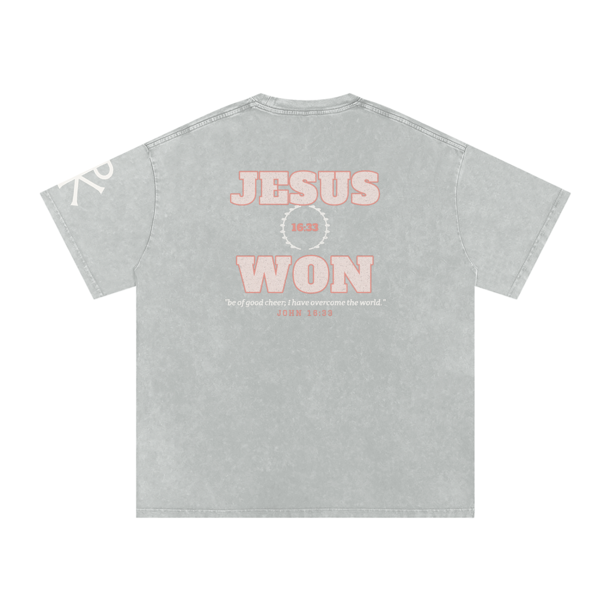 Jesus Won God in Flesh Christian t-shirt, Light Gray, back with John 16:33