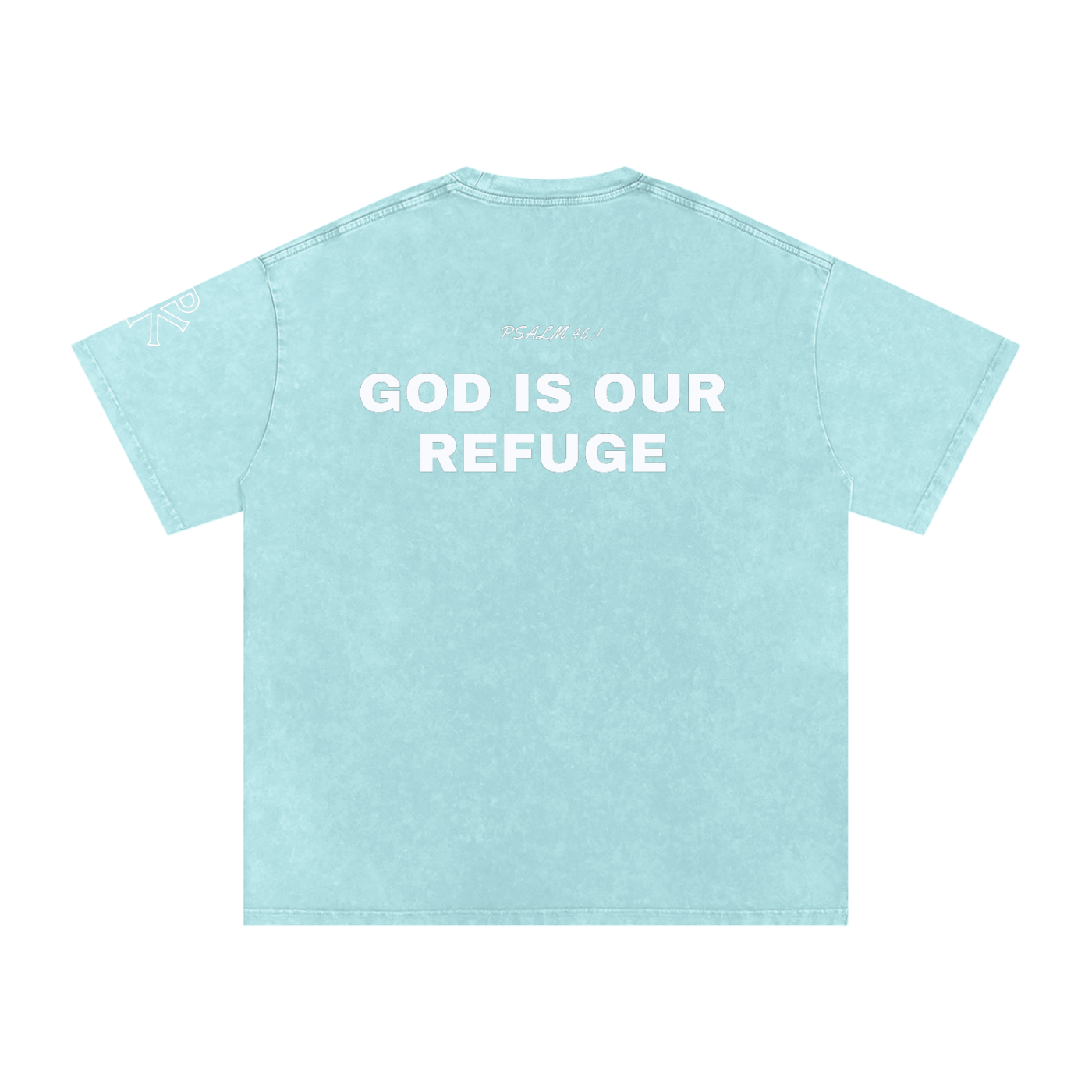 God Is Our Refuge Tee