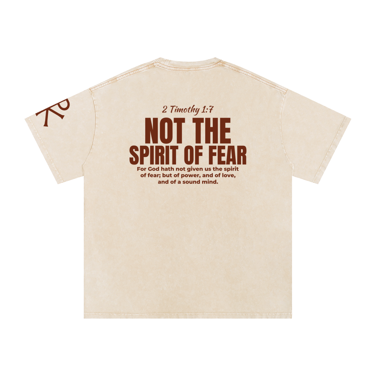 Not the Spirit of Fear God in Flesh Christian t-shirt, Apricot, back with 2 Timothy 1:7