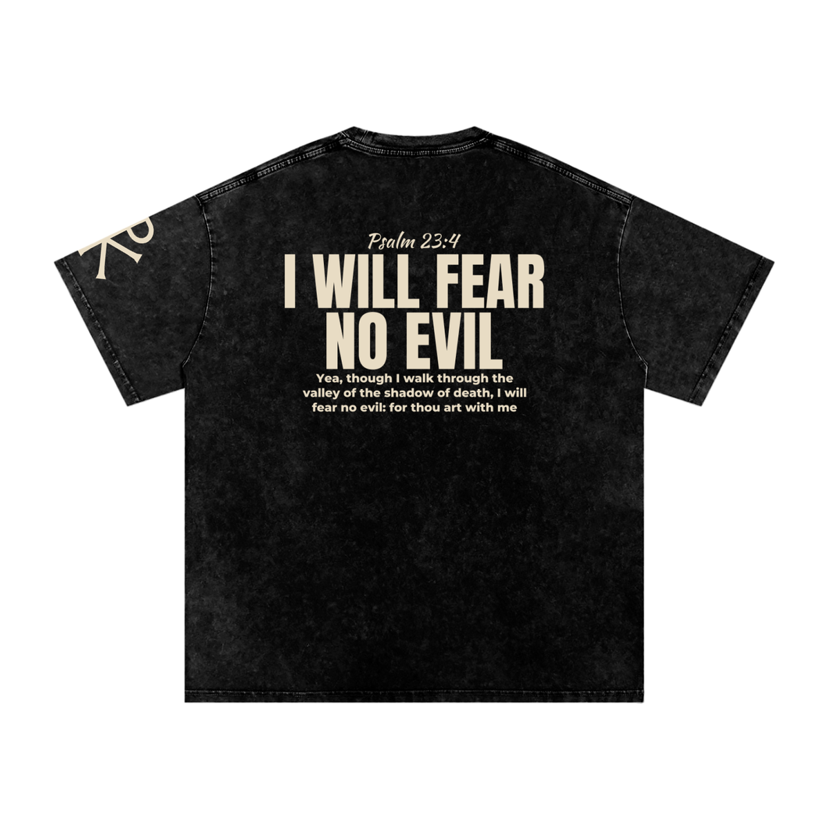 I Will Fear No Evil God in Flesh Christian t-shirt, Black, back with Psalm 23:4