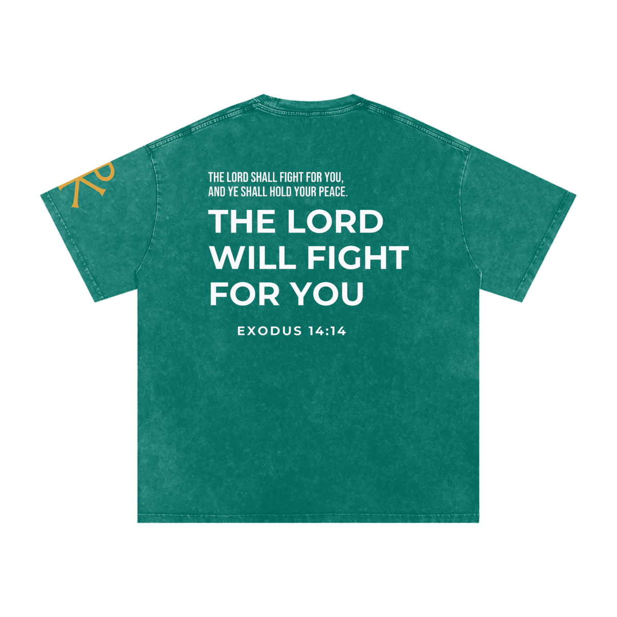 The Lord Will Fight for You God in Flesh Christian t-shirt, Dark Green, back with Exodus 14:14