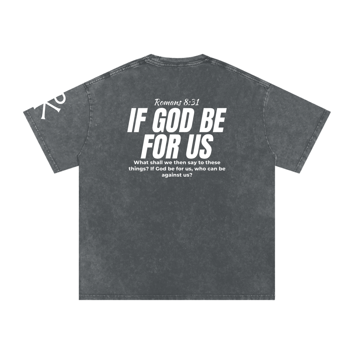 If God Be for Us God in Flesh Christian t-shirt, Pirate Gray, back with Romans 8:31