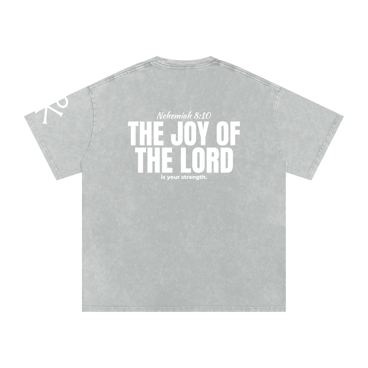 The Joy of the Lord God in Flesh Christian t-shirt, Light Gray, back with Nehemiah 8:10