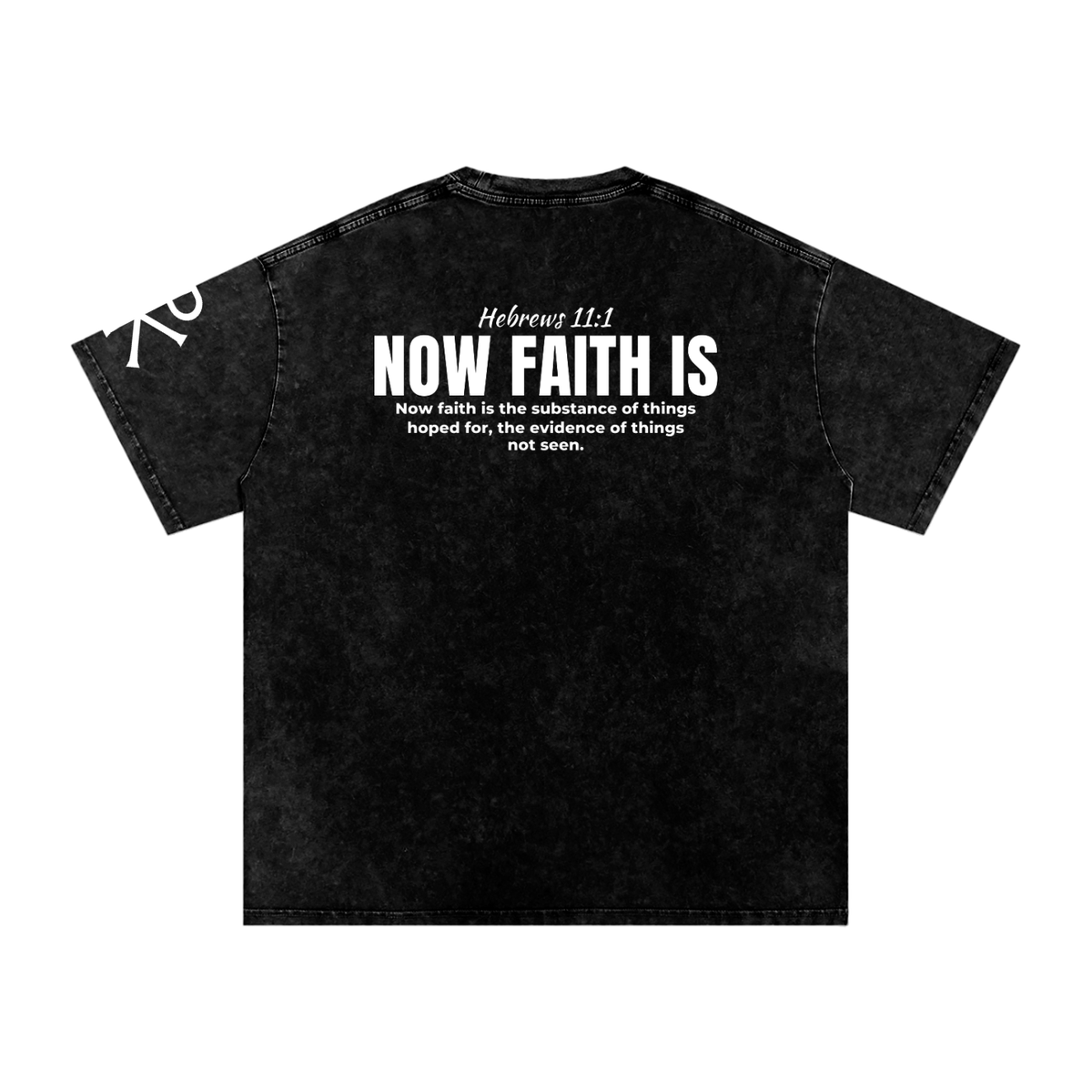Now Faith Is God in Flesh Christian t-shirt, Black, back with Hebrews 11:1